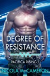 Variant cover art for the SF romance novel Degree of Resistance by Nicola M. Cameron
